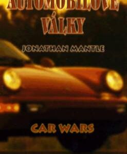 Automobilové války (Jonathan Mantle) (česky)