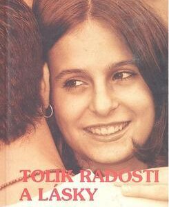 Tolik radosti a lásky (Marliese Aroldová) (česky)