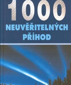 1000 neuvěřitelných příhod (Egon Fein) (česky)