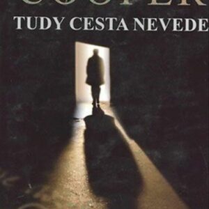 Tudy cesta nevede (Cooper Natasha) (česky)