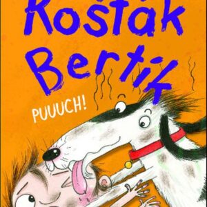 Rošťák Bertík – Puuuch! (Alan MacDonald) (česky)