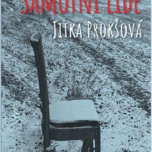Samotní lidé (Jitka Prokšová) (česky)