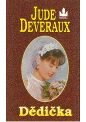 Dědička (Jude Deveraux) (česky)