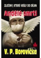 Andělé smrti (Václav P. Borovička) (česky)
