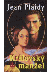 Královský manžel (Jean Plaidy) (česky)