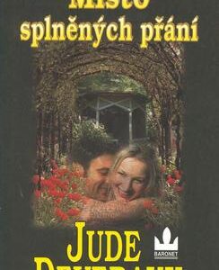 Místo splněných přání (Jude Deveraux) (česky)