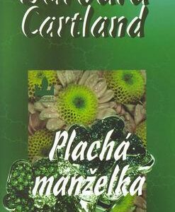 Plachá manželka (Barbara Cartland) (česky)