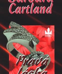 Pravá láska (Barbara Cartland) (česky)