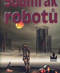 Soumrak robotů (Ladislav Szalai) (česky)