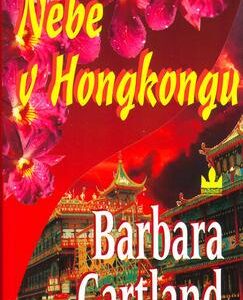 Nebe v Hongkongu (Barbara Cartland) (česky)