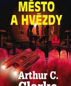 Město a hvězdy (Arthur C. Clarke) (česky)