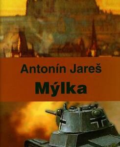 Mýlka (Antonín Jareš) (česky)