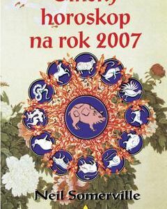 Čínský horoskop 2007 (Neil Somerville) (česky)