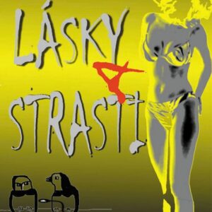 Lásky a strasti (Ladislav Szalai) (česky)