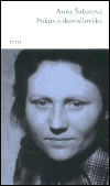Pokus o skoročlověka (Šabatová, Anna) (česky)