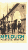 Melouch (Třešňák, Vlastimil) (česky)