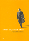 Setkání po padesáti letech (Šafránek, Miloš) (česky)