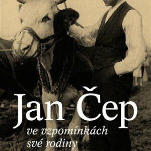 Ve vzpomínkách své rodiny (Jan Čep) (česky)