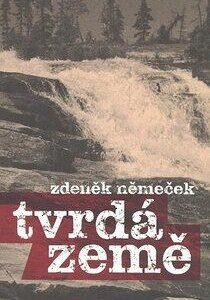 Tvrdá země (Zdeněk Němeček) (česky)