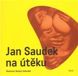 Jan Saudek na útěku (Jan Saudek) (česky)