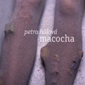 Macocha (Petra Hůlová) (česky)