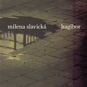 Hagibor (Milena Slavická) (česky)