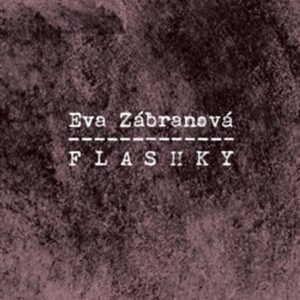 Flashky (Eva Zábranová) (česky)