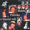 Bolek Polívka v hlavní roli (Miloš Štědroň) (česky)