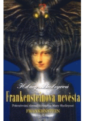 Frankensteinova nevěsta (Bailey Hilary) (česky)