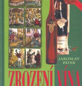Zrození vína (Jaroslav Pátek)