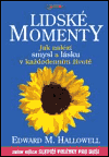 Lidské momenty (Hallowell, Edward M.) (česky)