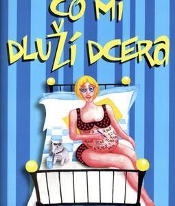 Co mi dluží dcera (Howieová, Betsy) (česky)