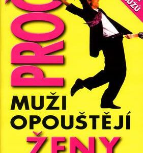 Proč muži opouštějí ženy (Shoshannaová, Brenda) (česky)