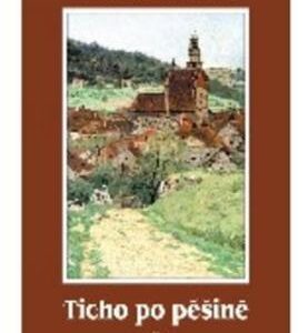 Ticho po pěšině (Vlasta Javořická) (česky)