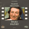 Filmové kralování Bolka Polívky (Luboš Mareček) (česky)