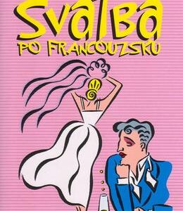Svatba po francouzsku (Diane Johnson) (česky)