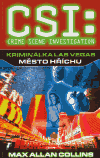 CSI: Kriminálka Las Vegas - Město hříchu (Allan Max Collins) (česky)