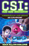 CSI: Kriminálka Las Vegas - Ze záhrobí (Allan Max Collins) (česky)
