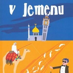 Lov lososů v Jemenu (Torday, Paul) (česky)