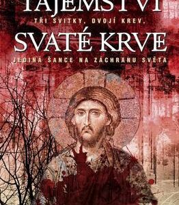 Tajemství svaté krve (Michael Byrnes) (česky)
