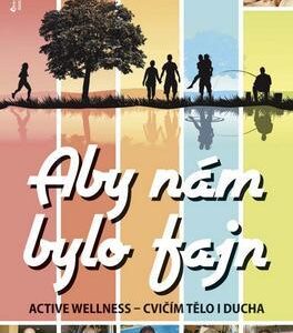 Aby nám bylo fajn (Miroslava Besserová) (česky)