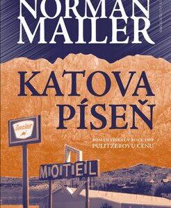 Katova píseň (Mailer Norman) (česky)