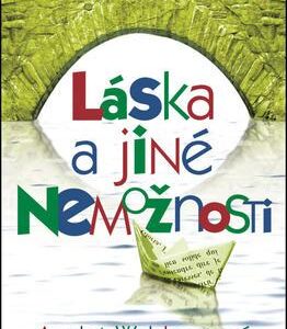 Láska a jiné nemožnosti (Ayelet Waldmanová) (česky)