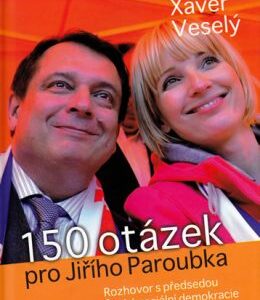 150 otázek pro Jiřího Paroubka - Rozhovor s předsedou České sociální demokratice v únoru a březnu 2010 (Luboš Xaver Veselý) (česky)
