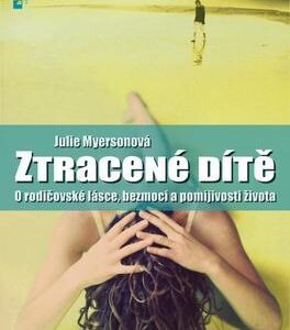 Ztracené dítě (Julie Myersonová) (česky)