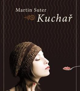 Kuchař (Martin Suter) (česky)