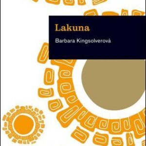 Lakuna (Kingsolver Barbara) (česky)