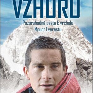 Vzhůru (Bear Grylls) (česky)