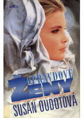 Opravdové ženy (Susan Oudotová) (česky)
