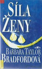 Síla ženy (Barbara Taylor Bradford) (česky)
